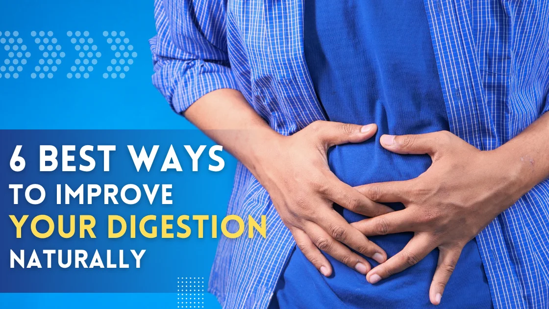 Improve Your Digestion